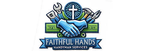 Faithful Hands Handyman Services